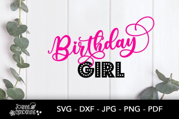 Download Birthday Girl - Cutting Files for DIY - Cutting file Collection