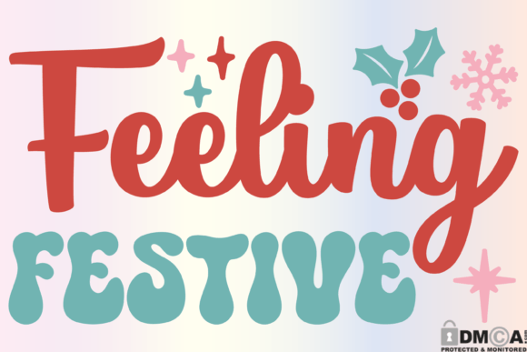 Download Feeling Festive Svg Retro Christmas Png - Christmas Collection