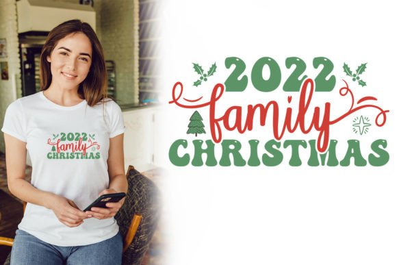 Download 2022 Christmas Family SVG T Shirt Design - Christmas Collection
