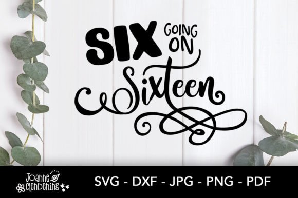 Download Six Going on Sixteen - Cutting Files - Cutting file Collection