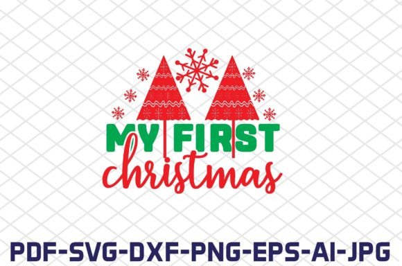 Download My First Christmas SVG Cut Files - Christmas Collection