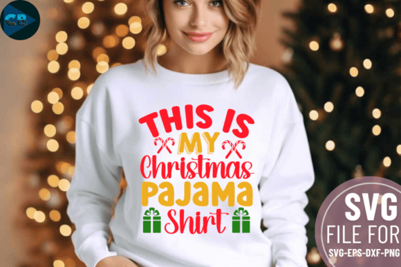 Download This is My Christmas Pajama Shirt SVG De - Christmas Collection
