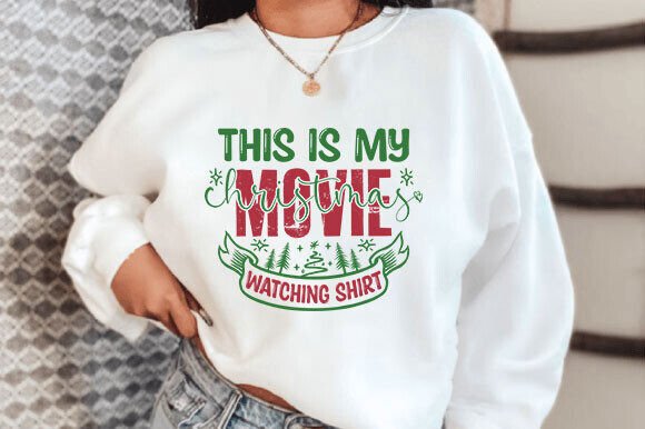 Download This is My Christmas Movie T Shirt - Christmas Collection